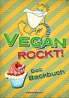 Buchcover Vegan rockt! Das Backbuch